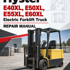 Hyster E40XL, E50XL, E55XL, E60XL Electric Forklift Truck C108 Series Repair Manual