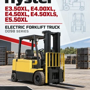 Hyster E3.50XL, E4.00XL, E4.50XL, E4.50XLS, E5.50XL Electric Forklift Truck D098 Series Repair Manual Hyster E3.50XL, E4.00XL, E4.50XL, E4.50XLS, E5.50XL Electric Forklift Truck D098 Series Repair Manual
