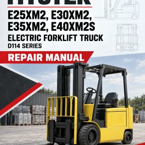 Hyster E25XM2, E30XM2, E35XM2, E40XM2S Electric Forklift Truck D114 Series Repair Manual (USA) Hyster E25XM2, E30XM2, E35XM2, E40XM2S Electric Forklift Truck D114 Series Repair Manual (USA)