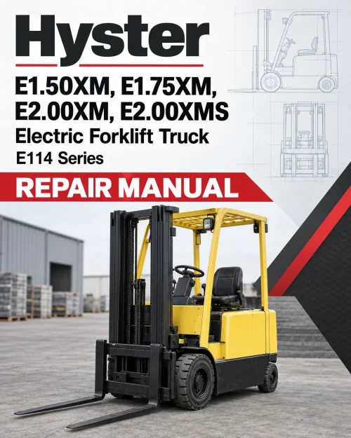 Hyster E1.50XM, E1.75XM, E2.00XM, E2.00XMS Electric Forklift Truck E114 Series Repair Manual (EU) Hyster E1.50XM, E1.75XM, E2.00XM, E2.00XMS Electric Forklift Truck E114 Series Repair Manual (EU)