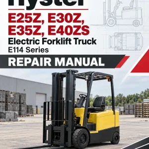 Hyster E25Z, E30Z, E35Z, E40ZS Electric Forklift Truck E114 Series Repair Manual (USA) Hyster E25Z, E30Z, E35Z, E40ZS Electric Forklift Truck E114 Series Repair Manual (USA)