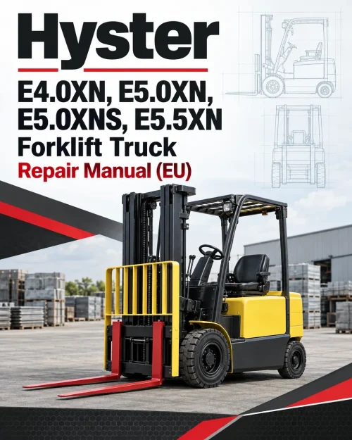 Hyster E4.0XN, E5.0XN, E5.0XNS, E5.5XN Forklift Truck A099 Series Repair Manual (EU)