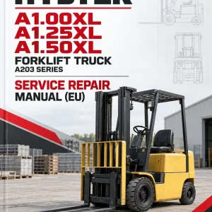 Hyster A1.00XL, A1.25XL, A1.50XL Forklift Truck A203 Series Service Repair Manual (EU) Hyster A1.00XL, A1.25XL, A1.50XL Forklift Truck A203 Series Service Repair Manual (EU)