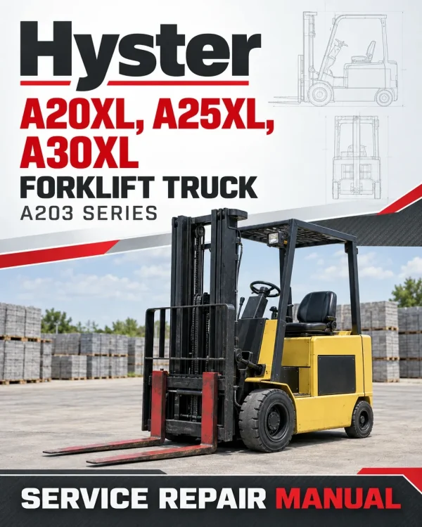 Hyster A20XL, A25XL, A30XL Forklift Truck A203 Series Service Repair Manual