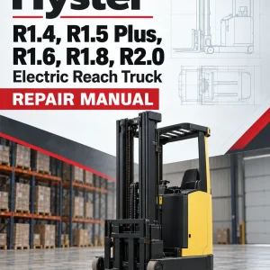 Hyster R1.4, R1.5 Plus, R1.6, R1.8, R2.0 Electric Reach Truck B435 Series Repair Manual