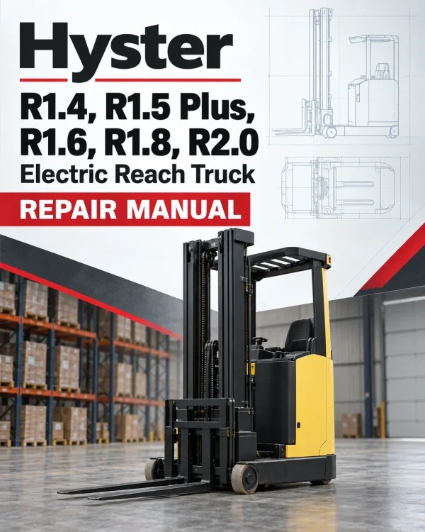 Hyster R1.4, R1.5 Plus, R1.6, R1.8, R2.0 Electric Reach Truck B435 Series Repair Manual