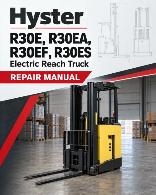 Hyster R30E, R30EA, R30EF, R30ES Electric Reach Truck D118 Series Repair Manual Hyster R30E, R30EA, R30EF, R30ES Electric Reach Truck D118 Series Repair Manual