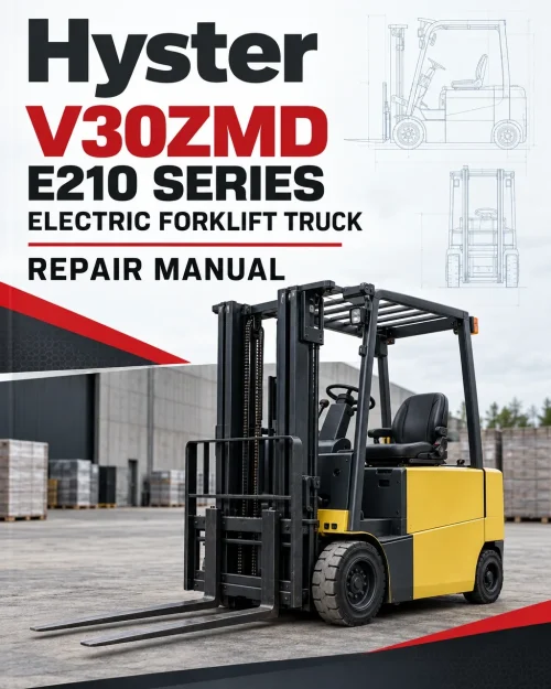 Hyster V30ZMD Electric Forklift Truck E210 Series Repair Manual Hyster V30ZMD Electric Forklift Truck E210 Series Repair Manual