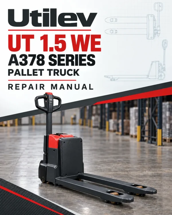 Utilev UT 1.5 WE Pallet Truck A378 Series Repair Manual