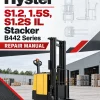 Hyster S1.2, 1.5S, S1.2S IL Stacker B442 Series Repair Manual