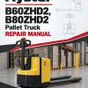 Hyster B60ZHD2, B80ZHD2 Pallet Truck C262 Series Repair Manual Hyster B60ZHD2, B80ZHD2 Pallet Truck C262 Series Repair Manual