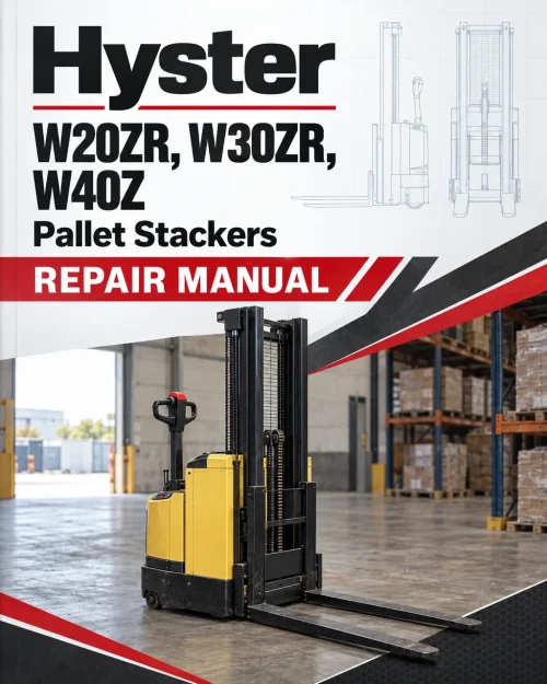 Hyster W20ZR, W30ZR, W40Z Pallet Stackers C453 Series Repair Manual Hyster W20ZR, W30ZR, W40Z Pallet Stackers C453 Series Repair Manual