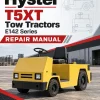 Hyster T5XT Tow Tractors E142 Series Repair Manual Hyster T5XT Tow Tractors E142 Series Repair Manual