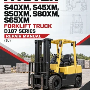 Hyster S40XM, S45XM, S50XM, S60XM, S65XM ForkLift Truck D187 Series Repair Manual (EU) Hyster S40XM, S45XM, S50XM, S60XM, S65XM ForkLift Truck D187 Series Repair Manual (EU)
