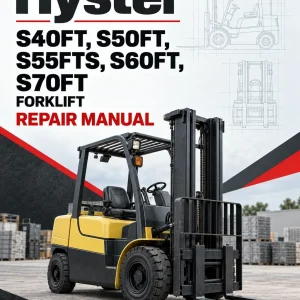 Hyster S40FT, S50FT, S55FTS, S60FT, S70FT Forklift H187 Series Repair Manual