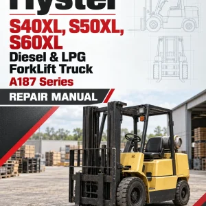 Hyster S40XL, S50XL, S60XL Diesel & LPG ForkLift Truck A187 Series Repair Manual (USA) Hyster S40XL, S50XL, S60XL Diesel & LPG ForkLift Truck A187 Series Repair Manual (USA)