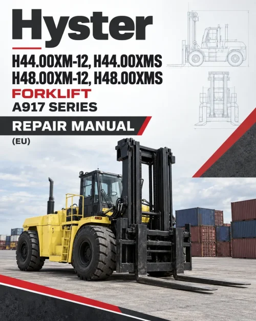 Hyster H44.00XM-12, H44.00XMS, H48.00XM-12, H48.00XMS Forklift A917 Series Repair Manual (EU) Hyster H44.00XM-12, H44.00XMS, H48.00XM-12, H48.00XMS Forklift A917 Series Repair Manual (EU)