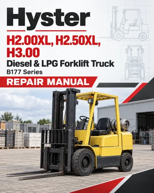 Hyster H2.00XL, H2.50XL, H3.00 Diesel & LPG Forklift Truck B177 Series Repair Manual (EU) Hyster H2.00XL, H2.50XL, H3.00 Diesel & LPG Forklift Truck B177 Series Repair Manual (EU)