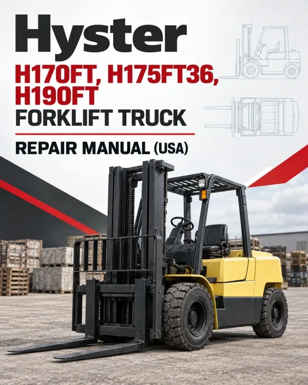Hyster H170FT, H175FT36, H190FT Forklift Truck B299 Series Repair Manual (USA)