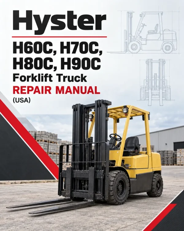 Hyster H60C, H70C, H80C, H90C Forklift Truck C005 Series Repair Manual (USA)