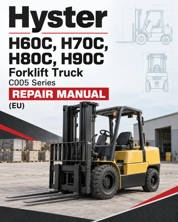 Hyster H60C, H70C, H80C, H90C Forklift Truck C005 Series Repair Manual (EU)