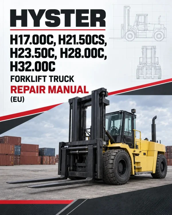 Hyster H17.00C, H21.50CS, H23.50C, H28.00C, H32.00C Forklift Truck C008 Series Repair Manual (EU)