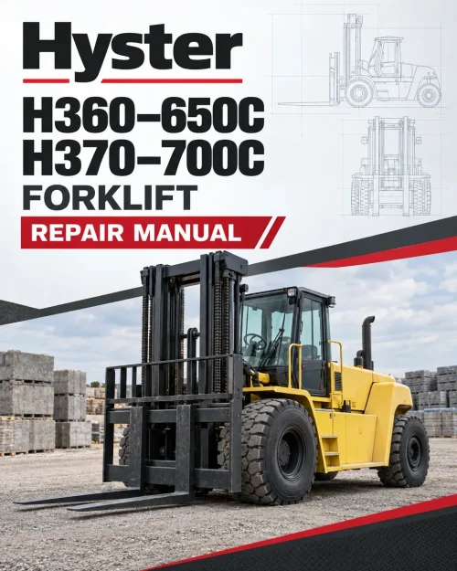 Hyster H360–650C, H370–700C Forklift C008 Series Repair Manual