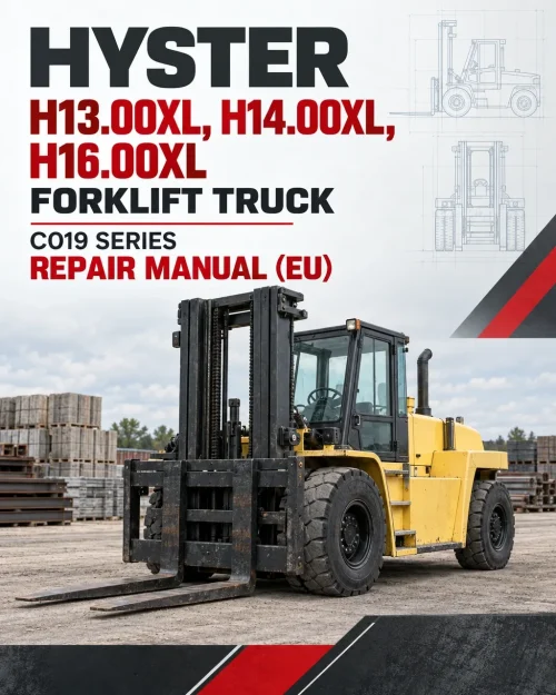 Hyster H13.00XL, H14.00XL, H16.00XL Forklift Truck C019 Series Repair Manual (EU)