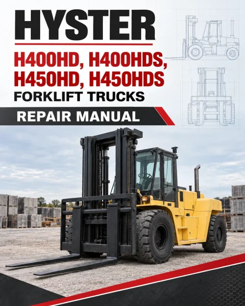 Hyster H400HD, H400HDS, H450HD, H450HDS Forklift Trucks C236 Series Repair Manual
