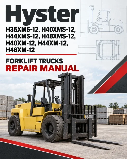 Hyster H36XMS-12, H40XMS-12, H44XMS-12, H48XMS-12, H40XM-12, H44XM-12, H48XM-12 Forklift Trucks C917 Series Repair Manual Hyster H36XMS-12, H40XMS-12, H44XMS-12, H48XMS-12, H40XM-12, H44XM-12, H48XM-12 Forklift Trucks C917 Series Repair Manual