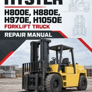 Hyster H800E, H880E, H970E, H1050E Forklift Truck D117 Series Repair Manual (USA) Hyster H800E, H880E, H970E, H1050E Forklift Truck D117 Series Repair Manual (USA)