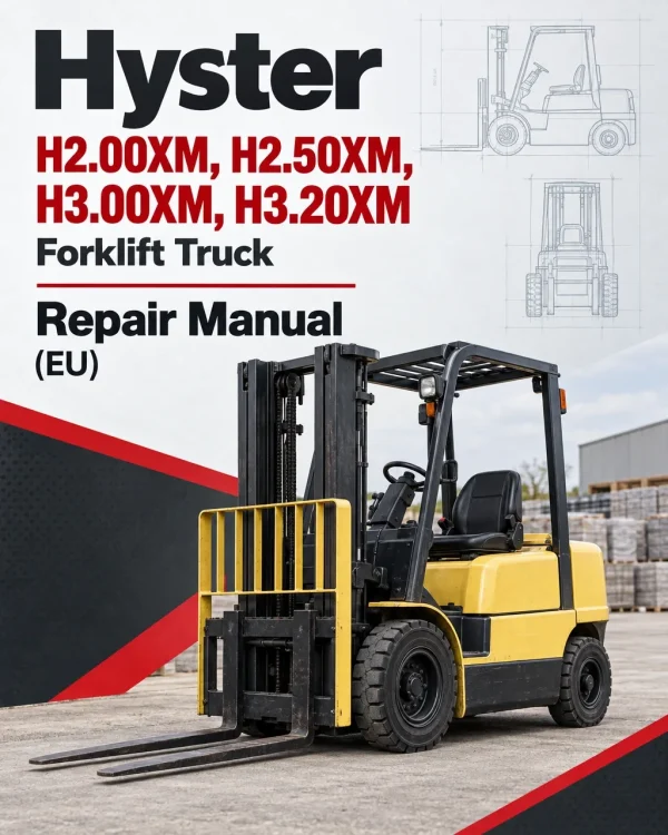 Hyster H2.00XM, H2.50XM, H3.00XM, H3.20XM Forklift Truck D177 Series Repair Manual (EU)