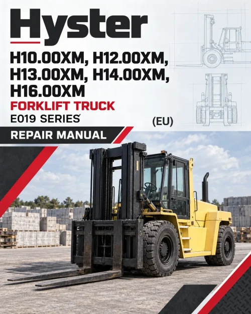 Hyster H10.00XM, H12.00XM, H13.00XM, H14.00XM, H16.00XM Forklift Truck E019 Series Repair Manual (EU) Hyster H10.00XM, H12.00XM, H13.00XM, H14.00XM, H16.00XM Forklift Truck E019 Series Repair Manual (EU)