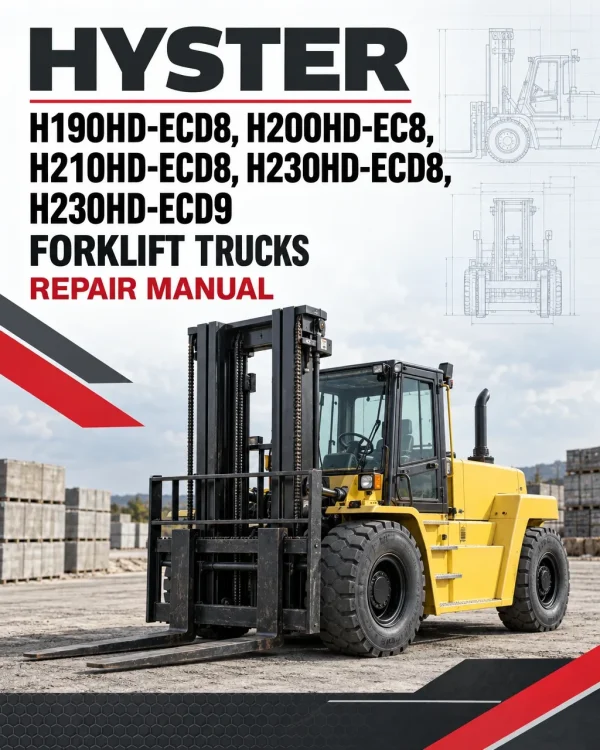 Hyster H190HD-ECD8, H200HD-EC8, H210HD-ECD8, H230HD-ECD8, H230HD-ECD9 Forklift Trucks E214 Series Repair Manual