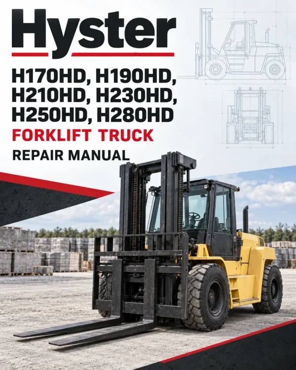 Hyster H170HD, H190HD, H210HD, H230HD, H250HD, H280HD Forklift Truck G007 Series Repair Manual (USA)