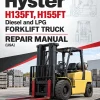 Hyster H135FT, H155FT Diesel and LPG Forklift Truck J006 Series Repair Manual (USA)