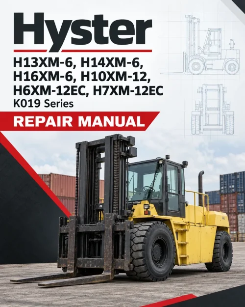 Hyster H13XM-6, H14XM-6, H16XM-6, H10XM-12, H6XM-12EC, H7XM-12EC Forklift K019 Series Repair Manual (EU) Hyster H13XM-6, H14XM-6, H16XM-6, H10XM-12, H6XM-12EC, H7XM-12EC Forklift K019 Series Repair Manual (EU)