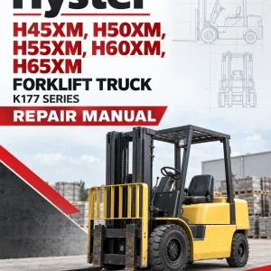 Hyster H45XM, H50XM, H55XM, H60XM, H65XM Forklift Truck K177 Series Repair Manual (USA) Hyster H45XM, H50XM, H55XM, H60XM, H65XM Forklift Truck K177 Series Repair Manual (USA)
