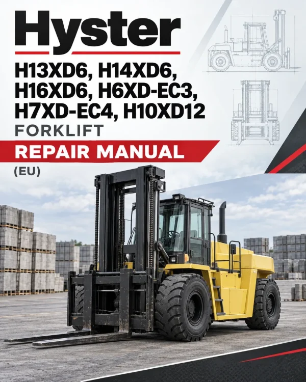 Hyster H13XD6, H14XD6, H16XD6, H6XD-EC3, H7XD-EC4, H10XD12 Forklift N019 Series Repair Manual (EU) Hyster H13XD6, H14XD6, H16XD6, H6XD-EC3, H7XD-EC4, H10XD12 Forklift N019 Series Repair Manual (EU)