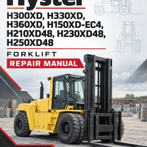 Hyster H300XD, H330XD, H360XD, H150XD-EC4, H210XD48, H230XD48, H250XD48 Forklift N019 Series Repair Manual Hyster H300XD, H330XD, H360XD, H150XD-EC4, H210XD48, H230XD48, H250XD48 Forklift N019 Series Repair Manual