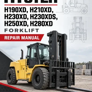 Hyster H190XD, H210XD, H230XD, H230XDS, H250XD, H280XD Forklift P007 Series Repair Manual Hyster H190XD, H210XD, H230XD, H230XDS, H250XD, H280XD Forklift P007 Series Repair Manual