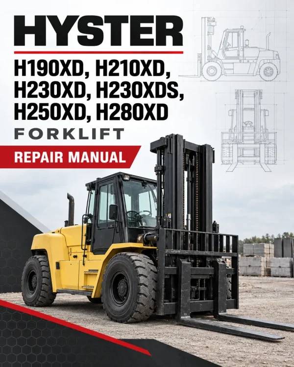 Hyster H190XD, H210XD, H230XD, H230XDS, H250XD, H280XD Forklift P007 Series Repair Manual