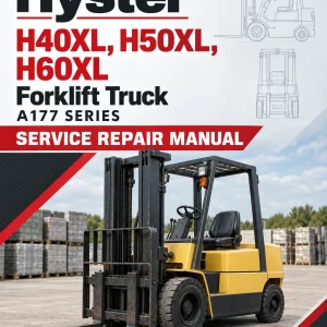 Hyster H40XL, H50XL, H60XL Forklift Truck A177 Series Service Repair Manual (USA)