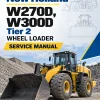 New Holland W270D, W300D Tier 2 Wheel Loader Service Manual New Holland W270D, W300D Tier 2 Wheel Loader Service Manual