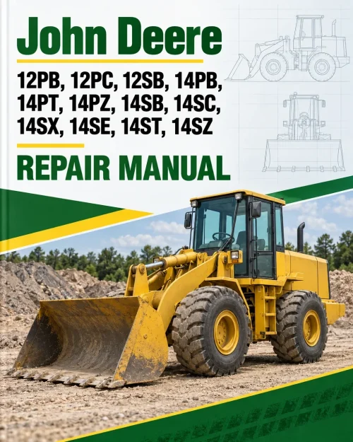John Deere 12PB, 12PC, 12SB, 14PB, 14PT, 14PZ, 14SB, 14SC, 14SX, 14SE, 14ST, 14SZ Repair Manual John Deere 12PB, 12PC, 12SB, 14PB, 14PT, 14PZ, 14SB, 14SC, 14SX, 14SE, 14ST, 14SZ Repair Manual