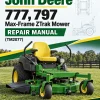 John Deere 777, 797 Max-Frame ZTrak Mower Repair Manual (TM2077)