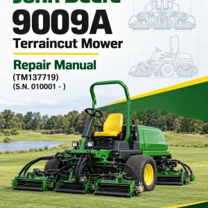 John Deere 9009A Terraincut Mower Repair Manual (TM137719) (S.N. 010001 - )