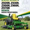 John Deere Z920R, Z930R, Z950R, Z960R, Z970R Mower Service Repair Manual John Deere Z920R, Z930R, Z950R, Z960R, Z970R Mower Service Repair Manual