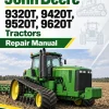 John Deere 9320T, 9420T, 9520T, 9620T Tractors Repair Manual
