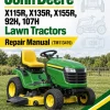 John Deere X115R, X135R, X155R, 92H, 107H Lawn Tractors Repair Manual (TM113419)